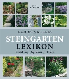 Dumonts kleines Lexikon Steingarten - Wehmayer, Wota;Hackstein, Hermann
