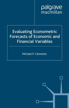 Evaluating Econometric Forecasts of Economic and Financial Variables - Clements, Michael P.