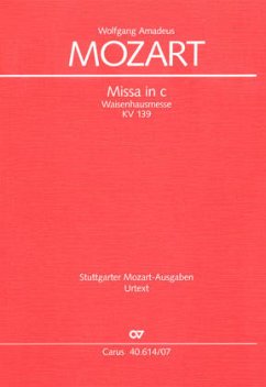 Missa c-Moll KV 139 (114a) (Waisenhausmesse), Partitur - Mozart, Wolfgang Amadeus