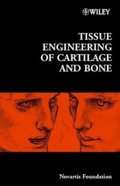 Tissue Engineering of Cartilage and Bone - Novartis Foundation Symposium