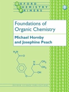 Foundations of Organic Chemistry - Hornby, Michael; Peach, Josephine