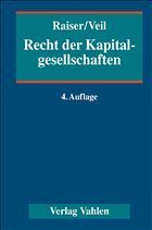 Recht der Kapitalgesellschaften - Raiser, Thomas