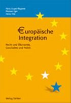 Europäische Integration - Wagener, Hans-Jürgen / Eger, Thomas / Fritz, Heiko