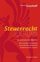 Steuerrecht 2006 - Grashoff, Dietrich