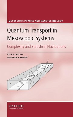 Quantum Transport in Mesoscopic Systems - Mello, Pier A.; Kumar, Narendra