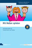 Mit Rollen spielen