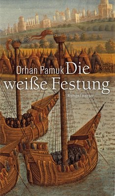 Die weisse Festung - Pamuk, Orhan