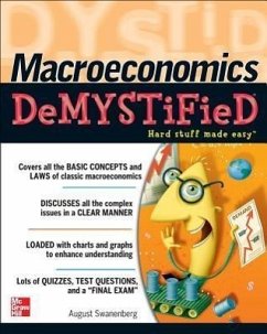 Macroeconomics Demystified - Swanenberg, August