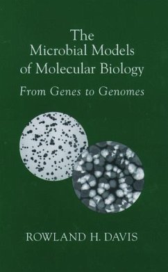 The Microbial Models of Molecular Biology - Davis, Rowland H.