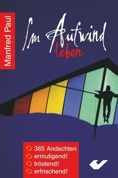 Im Aufwind leben - Paul, Manfred