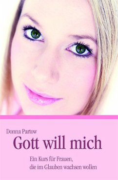 Gott will mich - Partow, Donna