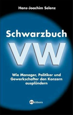 Schwarzbuch VW - Selenz, Hans-Joachim