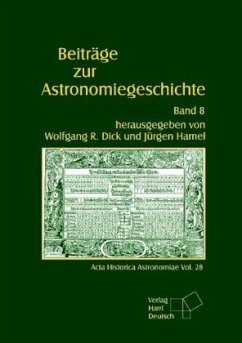 Beiträge zur Astronomiegeschichte - Dick, Wolfgang R. / Hamel, Jürgen (Hgg.)