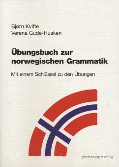 Übungsbuch zur norwegischen Grammatik - Kvifte, Bjoern;Gude-Husken, Verna