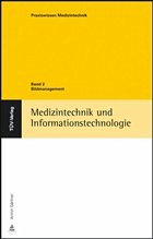 Bildmanagement / Medizintechnik und Informationstechnologie 2 - Gärtner, Armin