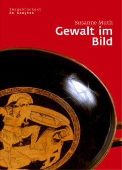 Gewalt im Bild - Muth, Susanne