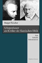 Schopenhauer als Kritiker der Kantischen Ethik - Fleischer, Margot