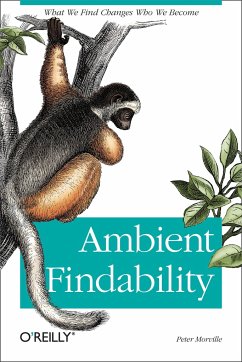 Ambient Findability - Morville, Peter