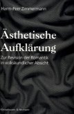 Ästhetische Aufklärung Ästhetische Aufklärung