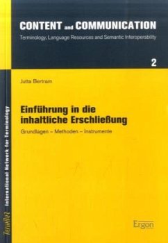 Einführung in die inhaltliche Erschließung - Bertram, Jutta