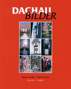 Dachau-Bilder - Schäfer, Bärbel; Thon, Helmut