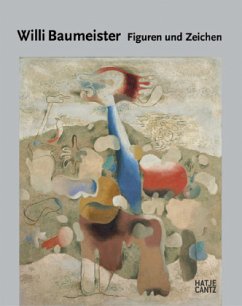 Willi Baumeister. Figuren und Zeichen - Baumeister, Willi