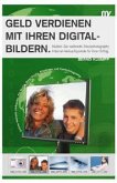 Geld verdienen mit Ihren Digitalbildern