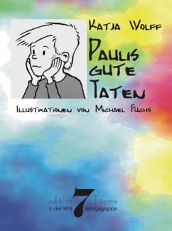 Paulis gute Taten - Wolff, Katja