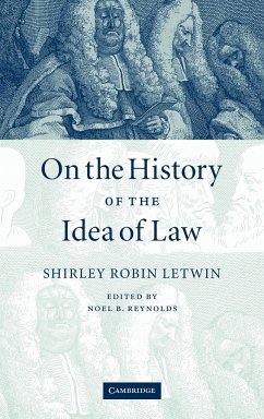 On the History of the Idea of Law - Letwin, Shirley Robin