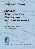 Aus den Memoiren des Herren von Schnabelewopski Aus den Memoiren des Herren von Schnabelewopski