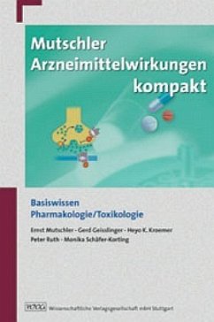 Arzneimittelwirkungen Kompakt - Mutschler, Ernst