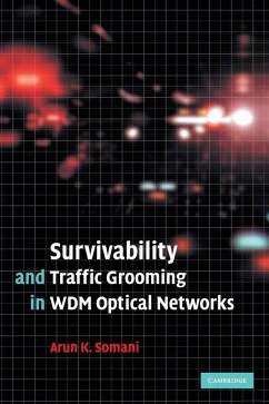 Survivability and Traffic Grooming in WDM Optical Networks - Somani, Arun