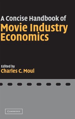 A Concise Handbook of Movie Industry Economics - Moul, Charles C. (ed.)