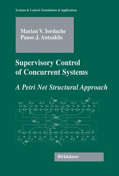 Supervisory Control of Concurrent Systems - Iordache, Marian;Antsaklis, Panos J