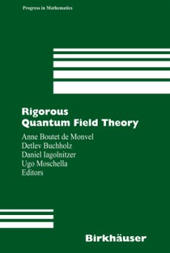 Rigorous Quantum Field Theory - Boutet de Monvel, Anne / Buchholz, Detlev / Iagolnitzer, Daniel / Moschella, Ugo (eds.)