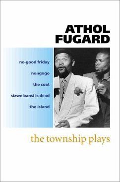 The Township Plays - Fugard, Athol