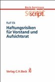 Haftungsrisiken für Vorstand und Aufsichtsrat