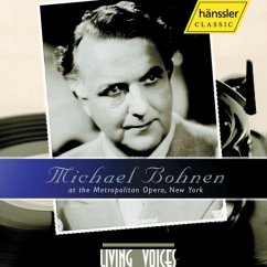 Michael Bohnen at the Metropolitan Opera, New York, 1 Audio-CD