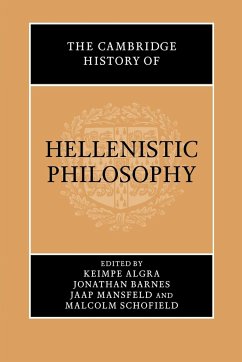 The Cambridge History of Hellenistic Philosophy - Algra, Keimpe / Barnes, Jonathan / Mansfeld, Jaap / Schofield, Malcolm (eds.)