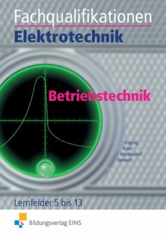 Betriebstechnik / Fachqualifikationen Elektrotechnik