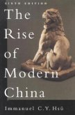 The Rise of Modern China The Rise of Modern China