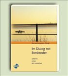 Im Dialog mit Sterbenden - Burgheim, Werner (Hrsg.)