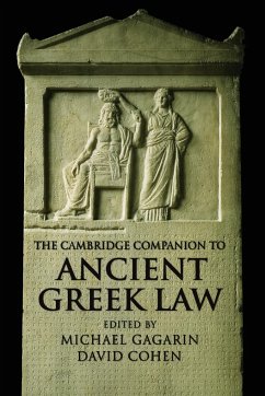 The Cambridge Companion to Ancient Greek Law - Gagarin, Michael / Cohen, David (eds.)