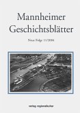 Mannheimer Geschichtsblätter. Neue Folge. Ein historisches Jahrbuch... / Mannheimer Geschichtsblätter. Neue Folge. Ein historisches Jahrbuch... / Mannheimer Geschichtsblätter CD