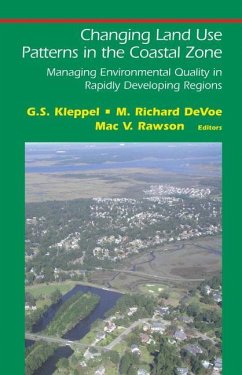 Changing Land Use Patterns in the Coastal Zone - Kleppel, G.S. / DeVoe, M. Richard / Rawson, Mac V. (eds.)