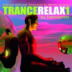 Trancerelax 1 - Trancepilots