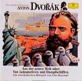 Anton Dvorak / Wir entdecken Komponisten; Audio-CDs