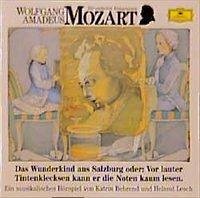 Wolfgang Amadeus Mozart / Wir entdecken Komponisten; Audio-CDs - Mozart, Wolfgang Amadeus