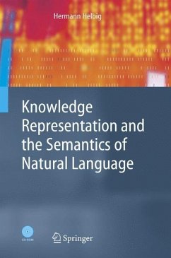 Knowledge Representation and the Semantics of Natural Language - Helbig, Hermann