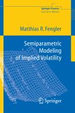 Semiparametric Modeling of Implied Volatility